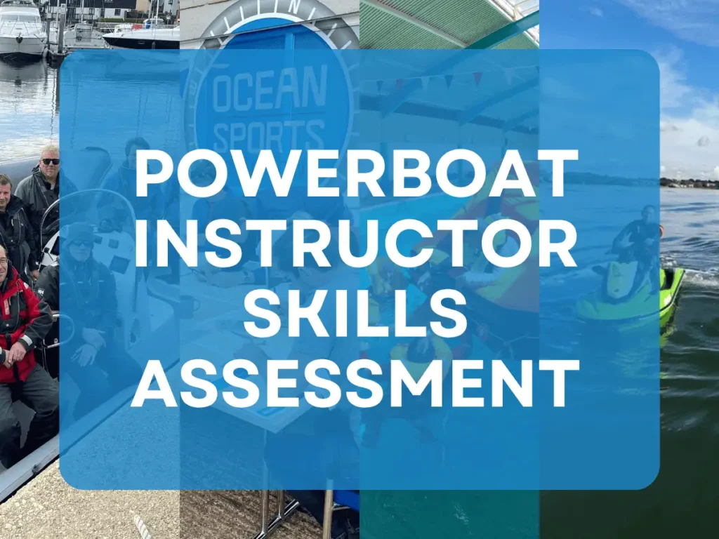 RYA Powerboat Instructor Skills Assessment